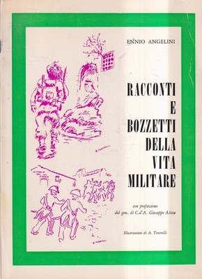 Geschichten und Skizzen des Militärlebens - Angelini - Agep - 1. Auflage - 1968
