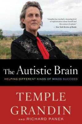 The Autistic Brain: Helping Different Kinds of Minds Succeed - Paperback - GOOD