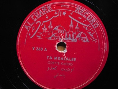 Odette Kaddo Arabic 78 Ya Mdalalee on Al Chark