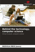 Ngovula Mbisi Jeancy | Behind The Technology, Computer Science | Taschenbuch