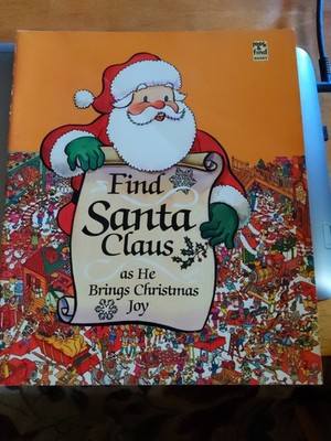 Find Santa Claus as he brings Christmas joy (Look & find books)