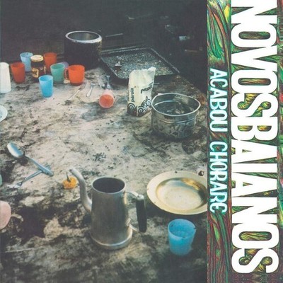 Novos Baianos - ACABOU CHORARE [New Vinyl LP]