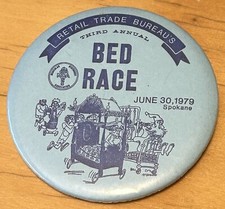 1979 SPOKANE WA 3rd ANNUAL DOWNTOWN BED RACE EVENT PINBACK BUTTON RETAIL TRADE  