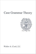Case Grammar Theory, Paperback by Cook, Walter Anthony, Brand New, Free shipp...