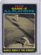 1971 Topps Baseball #196 AL Playoffs Game 2 - McNally Makes It Two Straight!