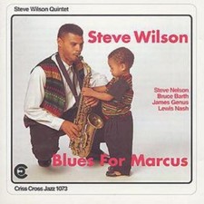 Steve Wilson Quintet Blues For Marcus (CD) Album