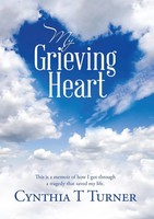 My Grieving Heart | Cynthia T Turner | Taschenbuch | Kartoniert / Broschiert