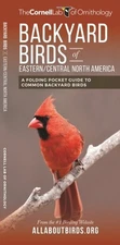 Backyard Birds of Eastern/Central North America : A Folding Pocket Guide to C...