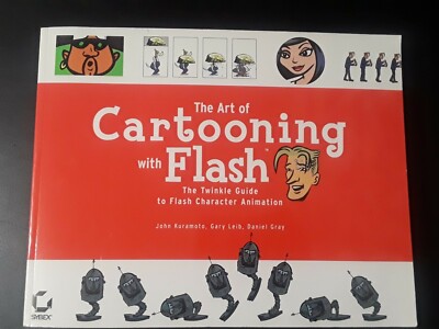 The Art of Cartooning with FLASH With CD-ROM 2002 Sybex Kumamoto Lieb Gray New
