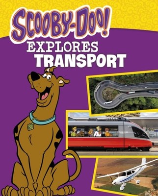 ScoobyDoo Explores Transport by John Sazaklis HARDBACK 9781398256347