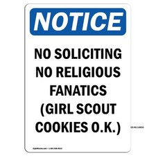 No Soliciting No Religious Fanatics OSHA Notice Sign Metal Plastic Decal