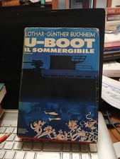 U- Boot il sommergibile lothar gunther Buchheim mondadori