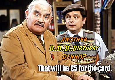 Alle Stunden geöffnet - Ronnie Barker PERSONALISIERTE Happy Birthday gefälschte Grußkarte 