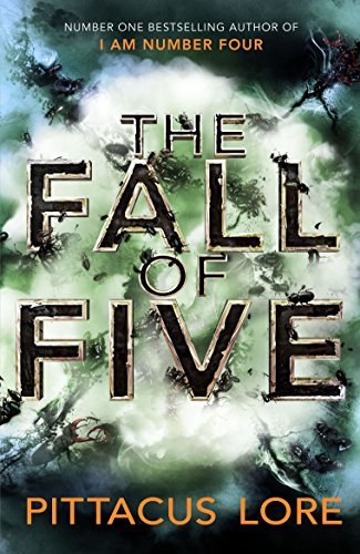 The Fall of Five: Lorien Legacies Book 4 (The Lorien Legacies)-Pittacus Lore