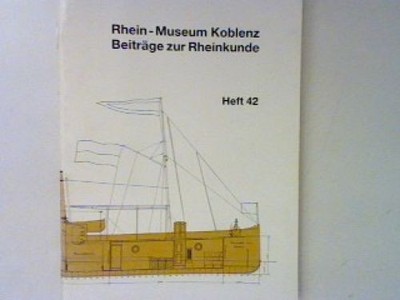 Das Schiff als Kinderheimat. - aus 42. Heft : Rhein-Museum Koblenz : Beiträge zu