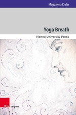 Yoga Breath | Prana and Pranayama in Early Mo...
