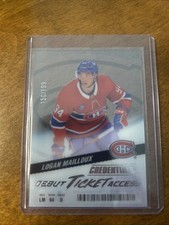 2024-25 UD Credentials Debut Ticket Access Clear Cut Acetate Logan Mailloux /199