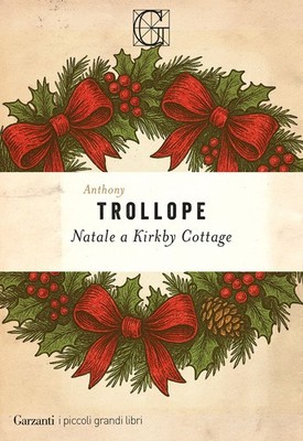 Neues Buch - Anthony Trollope - Weihnachten in Kirkby Cottage - Garantieren