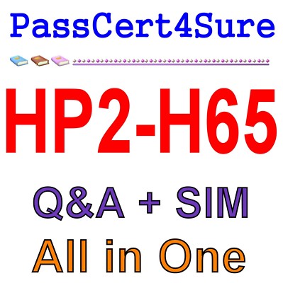 Selling HP Personal Systems Services 2018 HP2-H65 Exam Q&A+SIM
