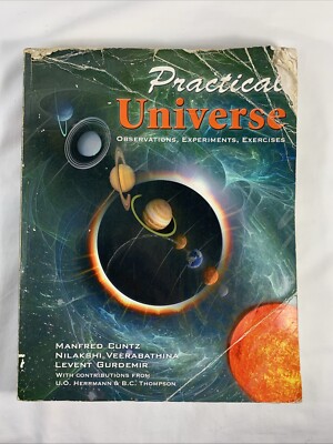 Practical Universe: Observations, Experiments, Exercises
