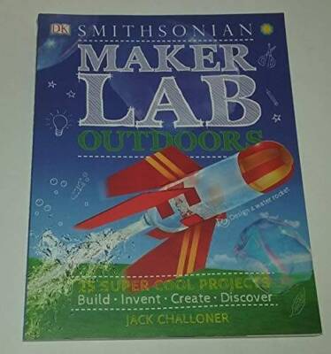Smithsonian Maker Lab Outdoors 25 Super Cool Projects - Paperback - GOOD