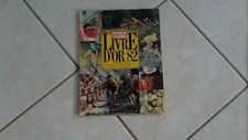  LIVRE D'OR 1982  revue miroir cyclisme N°327 novembre 1982 french magazine velo