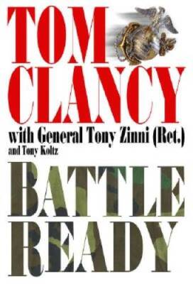 Battle Ready (Study in Command) - Hardcover By Clancy, Tom - GOOD