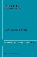 Haecceity: An Ontological Essay by G.S. Rosenkrantz (English) Paperback Book