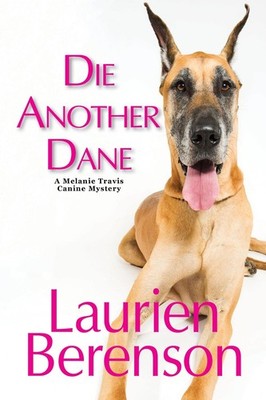 Die Another Dane by Laurien Berenson Hardcover Book