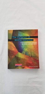 The Dynamics of Writing Instruction: A Structured Process Approach for Middl...