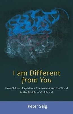 I am Different from You: How Children E..., Selg, Peter