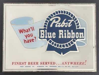 Pabst Blue Ribbon Beer “What'll you have” - Reverse On Glass Sign