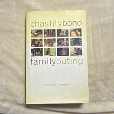 Family Outing by Chastity Bono & Billie Fitzpatrick Hardcover 1998 Little, Brown