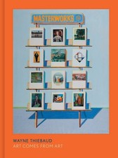 Wayne Thiebaud by Timothy Anglin Burgard, Rachel Teagle, Eve ... - 9780520418325