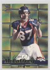 1999 Pacific Prism Holographic Gold 293/480 Ed McCaffrey #46 d4v