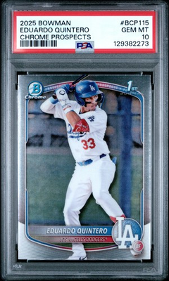 #ad 2025 Bowman Chrome Prospects #BCP115 Eduardo Quintero PSA 10 $100.00