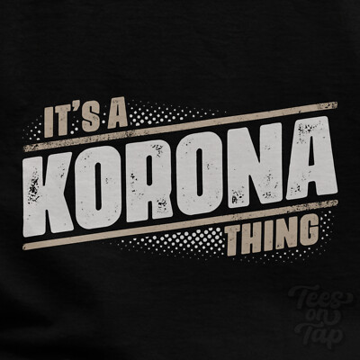 IT'S A KORONA THING T-SHIRT Name Nachname lustig Familie Geschenkidee