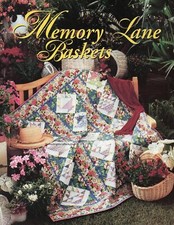 Memory Lane Baskets Quilt Pattern Pieced K