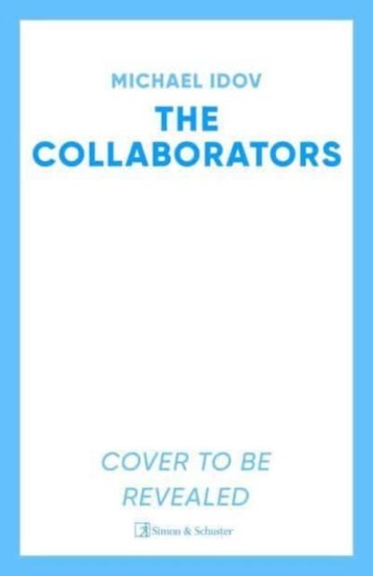 The Collaborators by Michael Idov (Hardback Book)
