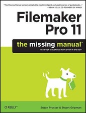 Susan Prosser FileMaker Pro 11: The Missing Manual (Poche)