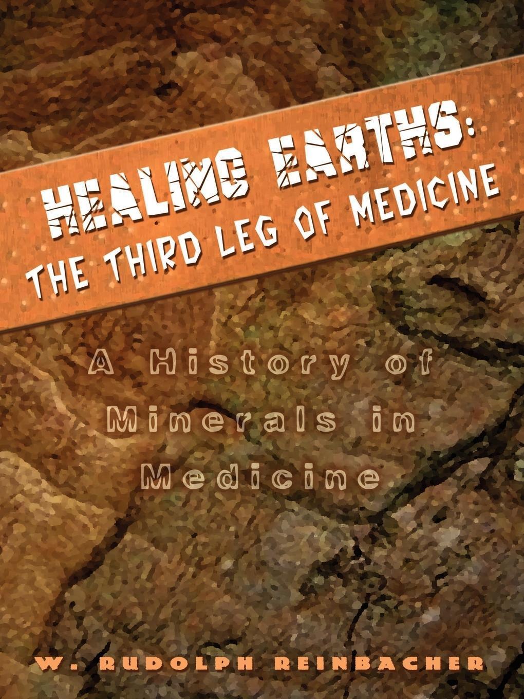 Thumbnail - W. Rudolph Reinbacher | Healing Earths | Taschenbuch | Englisch (2002)