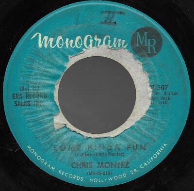 Some Kinda Fun, Tell Me (It's Not Over) * by Chris Montez (7'', 1962)  Plays VG+