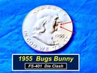 1955 Franklin  BUGS BUNNY VARIETY (FS-401)  ➫ Lustrous Uncirculated ➫ 155bb