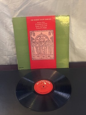 The ROBERT SHAW Chorale Benjamin Britten, Ceremony of Carols RCA Red Seal LM2759
