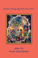 Steam Rising Up From The Soul Karen Ethelsdattar Taschenbuch Englisch 2006