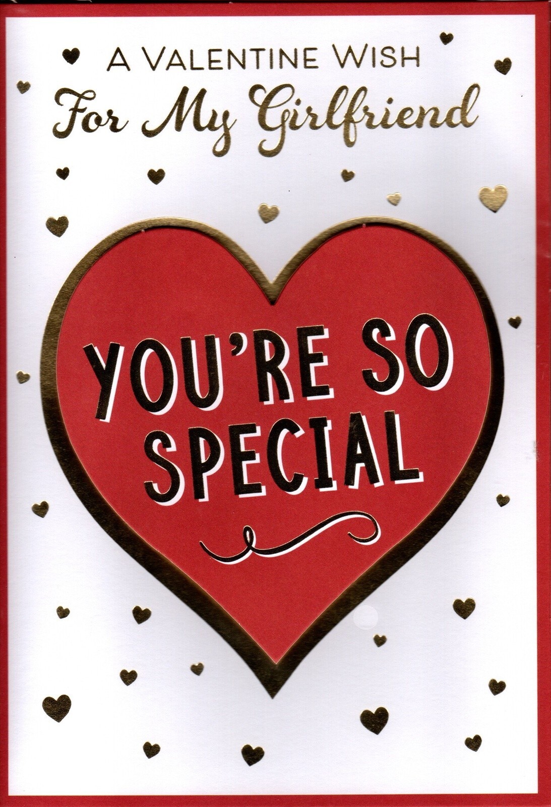 Happy Valentine's Day For My Girlfriend You're So Special Hold Foil Hearts
