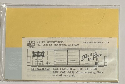 HERALD KING HO DECAL-SLSF 40  -or- 50  BOX CAR  SHIP IT ON THE FRISCO  #B-460