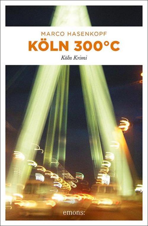Thumbnail - Marco Hasenkopf / Köln 300 °c / 9783740807924