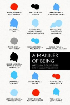 A Manner of Being : Writers on Their Mentors Paperback