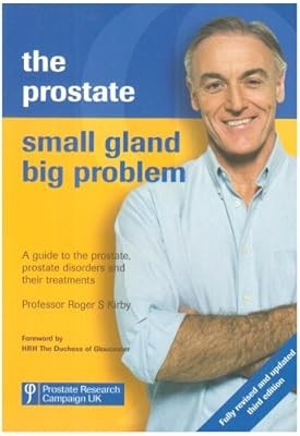 Prostate-small Gland Big Problem, Kirby, Roger S., Used; Good Book